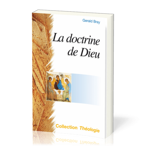 Doctrine de Dieu (La)