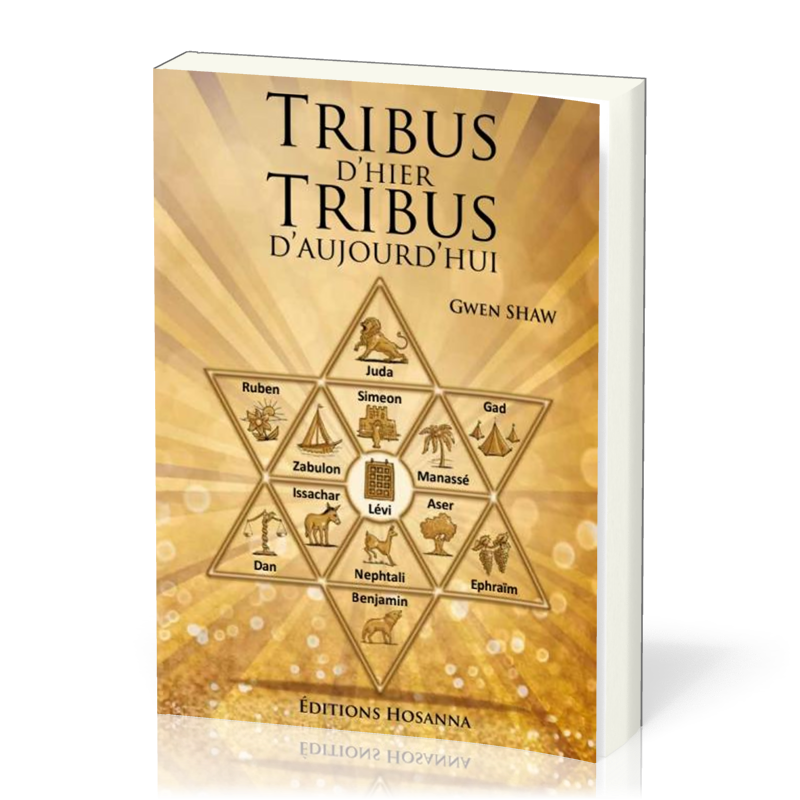 Tribus d'hier tribus d'aujourd'hui - Nouvelle édition en 1 volume