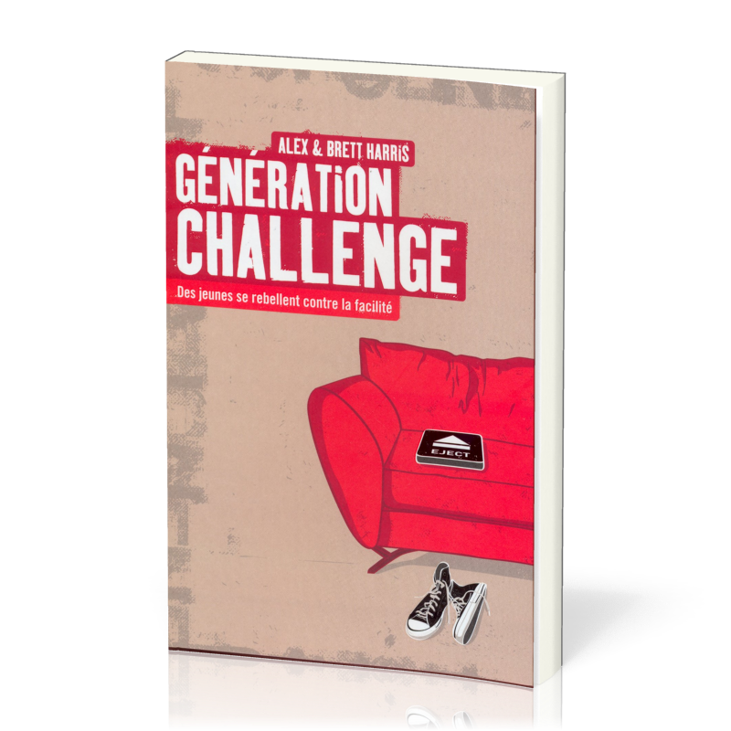 GENERATION CHALLENGE, DES JEUNES SE REBELLENT CONTRE LA FACILITE