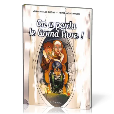 On a perdu le grand livre - Les Explorateurs BD Tome 4