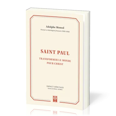 Saint Paul - Transformer le monde pour Christ