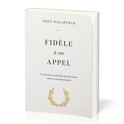 Fidèle à son appel