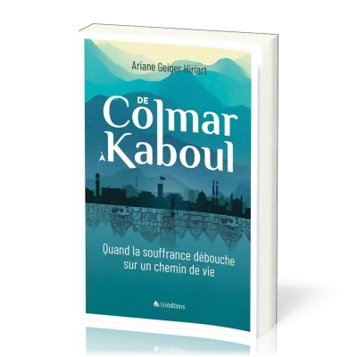 De Colmar à Kaboul