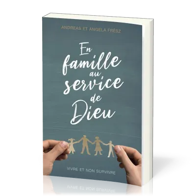 En famille au service de Dieu