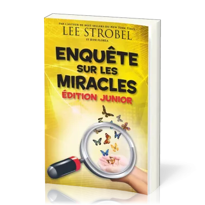 Enquête sur les miracles. Edition Junior