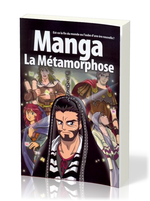 Manga La Métamorphose - Vol. 5 - Est-ce la fin du monde ou l'aube d'une ère nouvelle ?