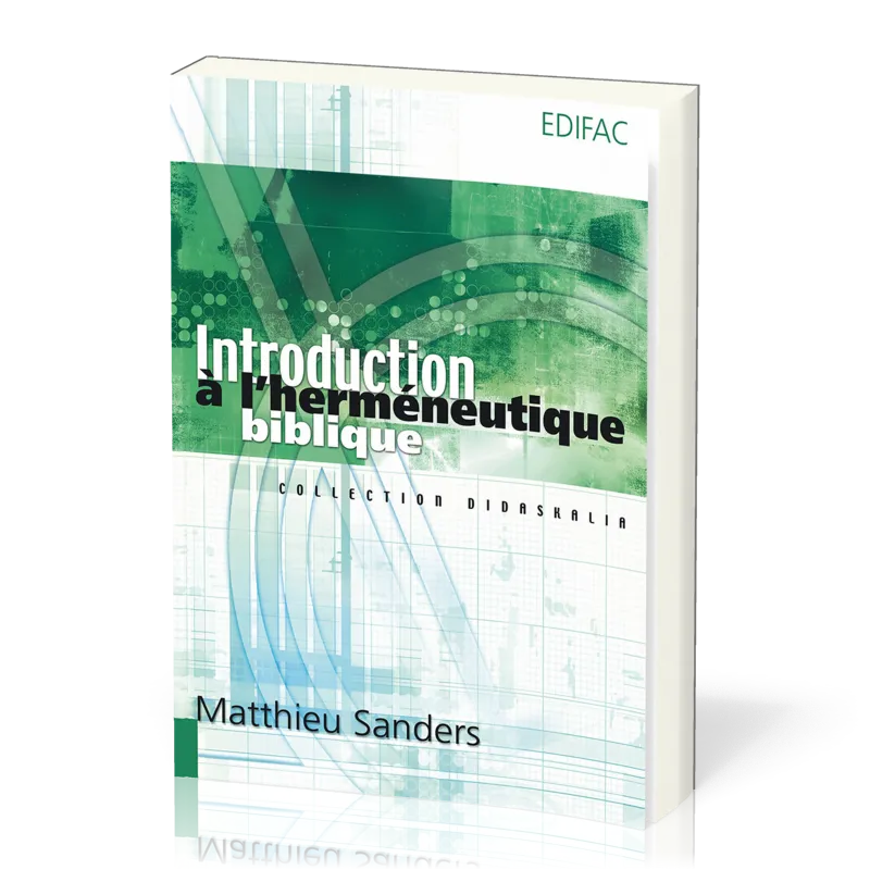INTRODUCTION A L'HERMENEUTIQUE BIBLIQUE