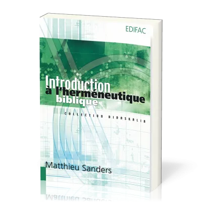 INTRODUCTION A L'HERMENEUTIQUE BIBLIQUE