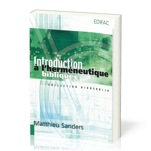 INTRODUCTION A L'HERMENEUTIQUE BIBLIQUE