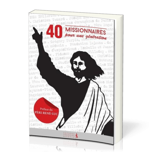 40 MISSIONNAIRES POUR UNE GENERATION