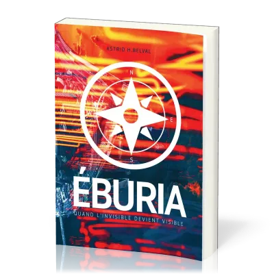 Eburia - Quand l'invisible devient visible