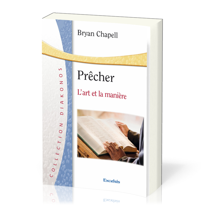 Prêcher - L'art et la manière  ( 3 ème édition)
