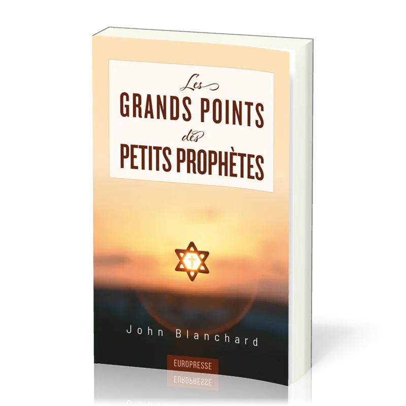 Grands points ( les) des petits prophètes