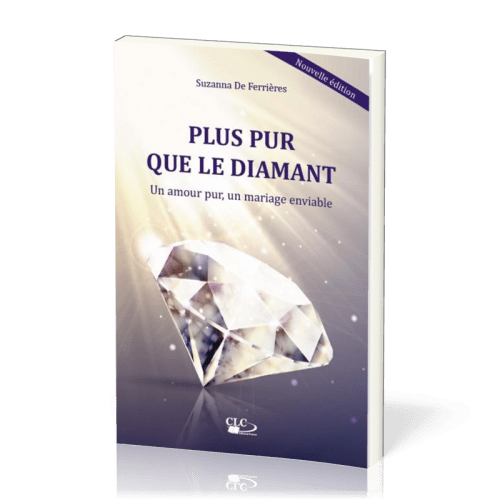 Plus pur que le diamant-un amour pur, un mariage enviable