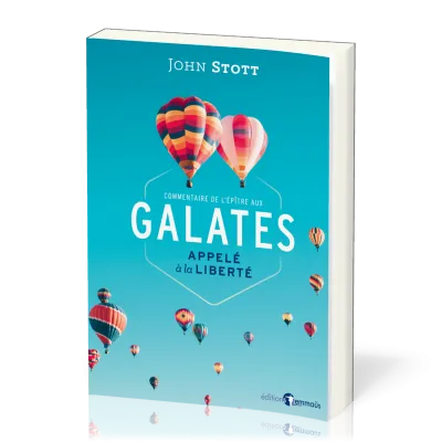 Galates - Appelé à la liberté - Nouvelle édition
