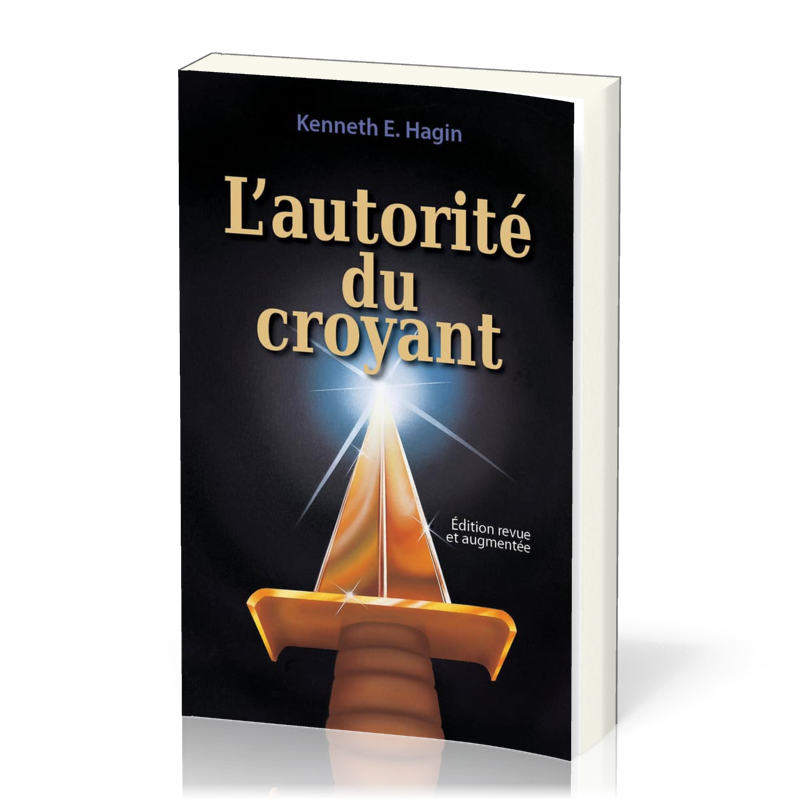 Autorité du croyant (L')  édition revue et augmentée