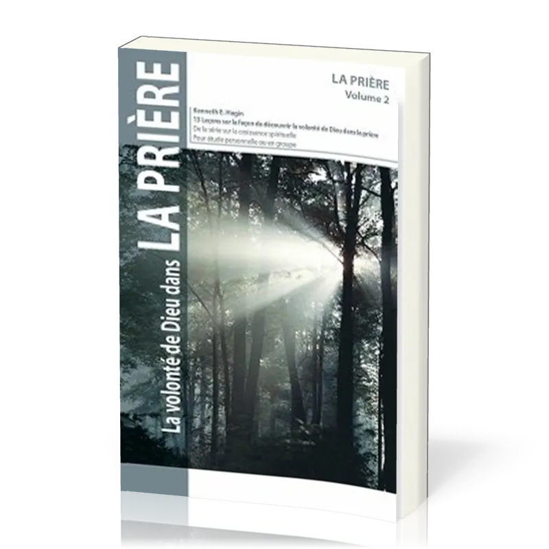 Volonté de Dieu dans la prière (La)