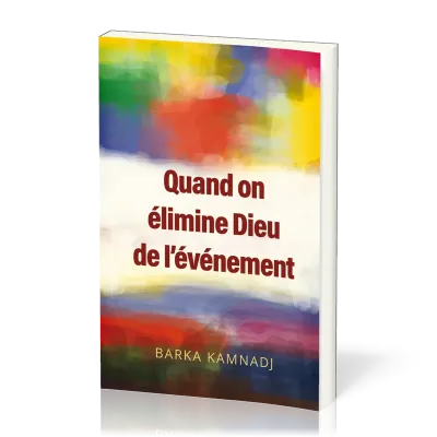 Quand on élimine Dieu de l'événement