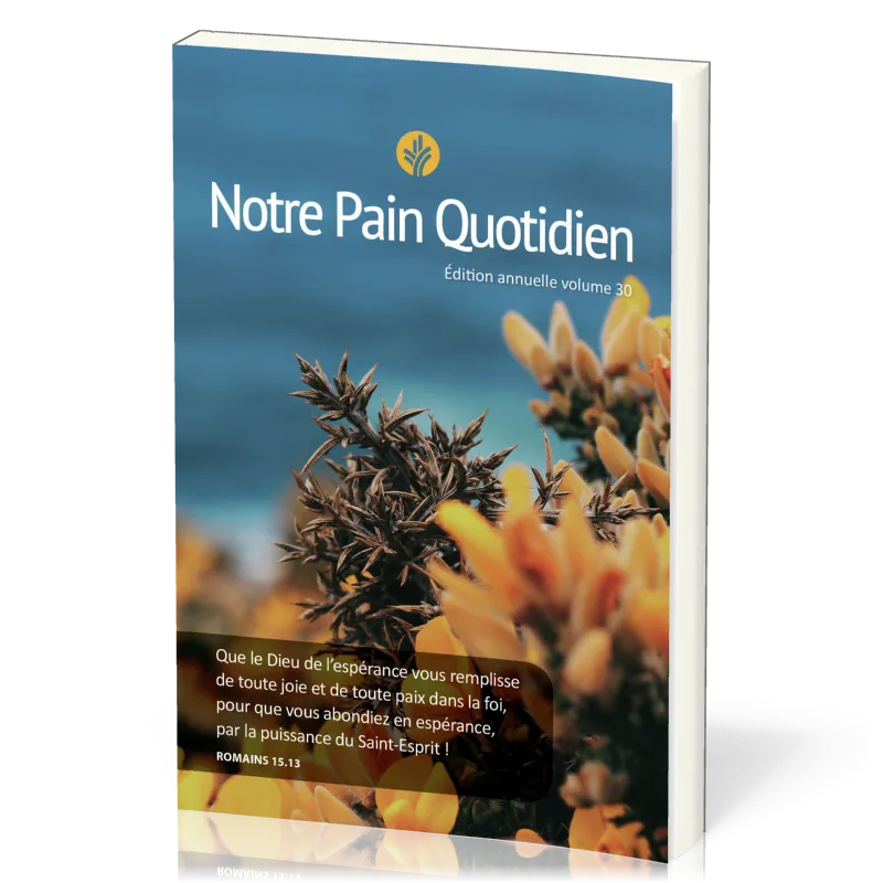 Notre pain quotidien - Vol. 30 - gros caractères