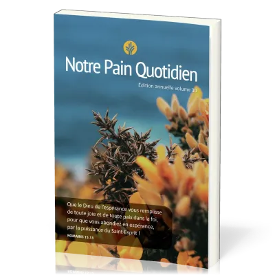 Notre pain quotidien - Vol. 30 - gros caractères