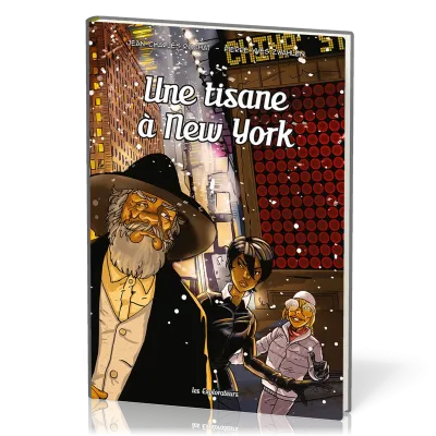 Une tisane à New-York - Les Explorateurs BD Tome 5