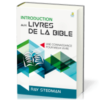 INTRODUCTION AUX LIVRES DE LA BIBLE
