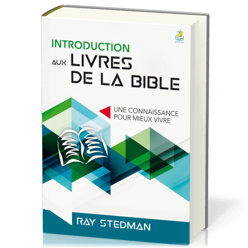 INTRODUCTION AUX LIVRES DE LA BIBLE