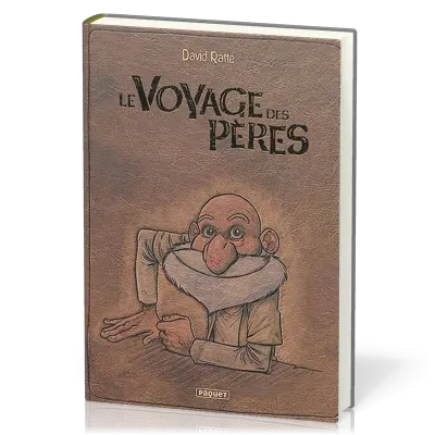 Voyage des Pères BD (Le) - L'Intégrale cycles 1 et 2