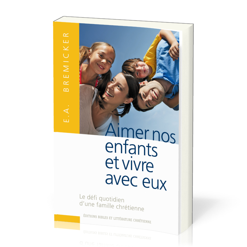 Aimer nos enfants et vivre avec eux