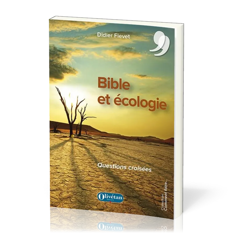 Bible et écologie - Questions croisées