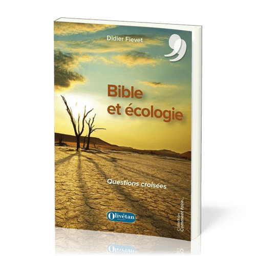 Bible et écologie - Questions croisées