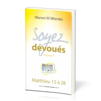 SOYEZ DEVOUES 2 - MATTHIEU 15 A 28