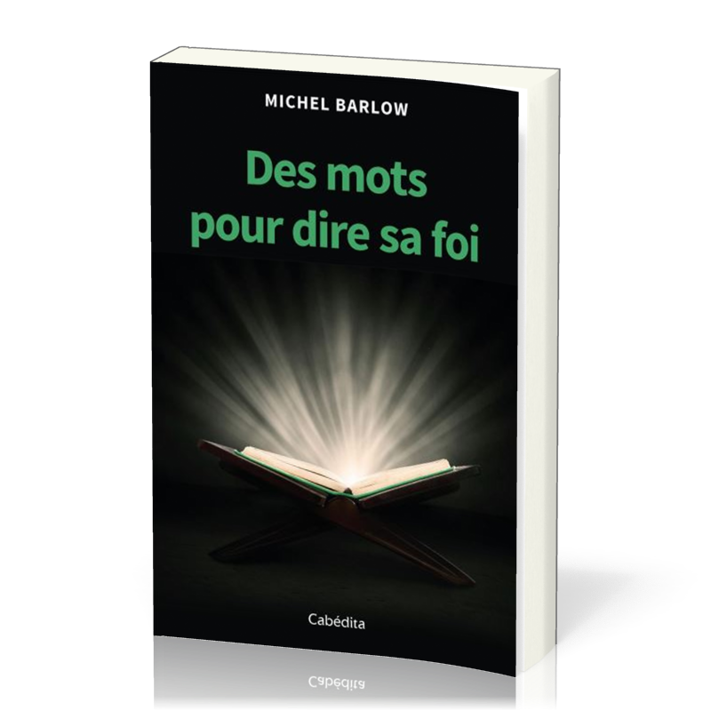 Des mots pour dire sa foi