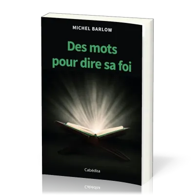 Des mots pour dire sa foi