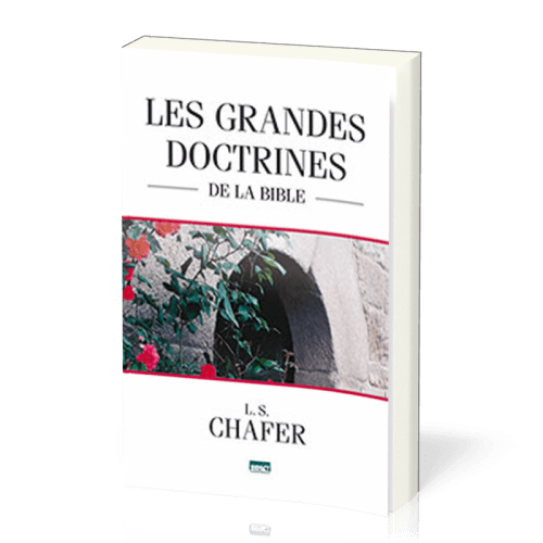 GRANDES DOCTRINES DE LA BIBLE (LES)