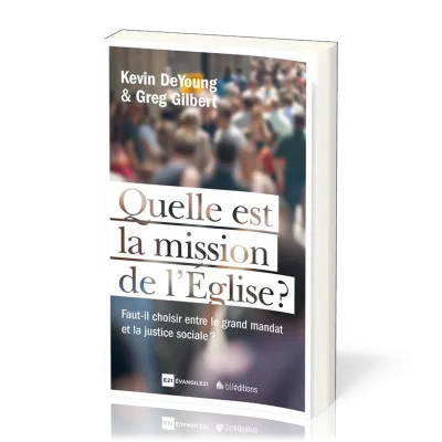 QUELLE EST LA MISSION DE L´ÉGLISE ?