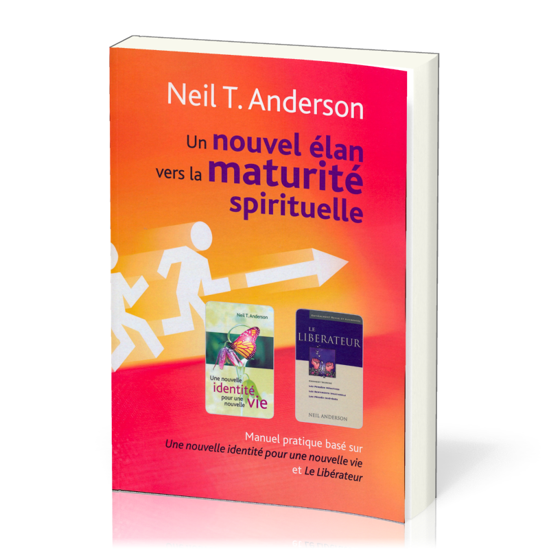 UN NOUVEL ELAN VERS LA MATURITE SPIRITUELLE