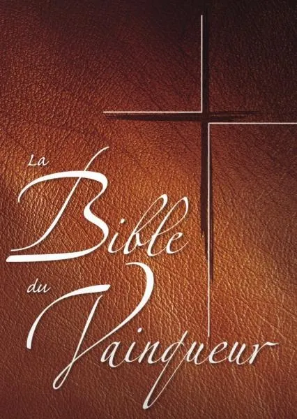 BIBLE DU VAINQUEUR (LA)