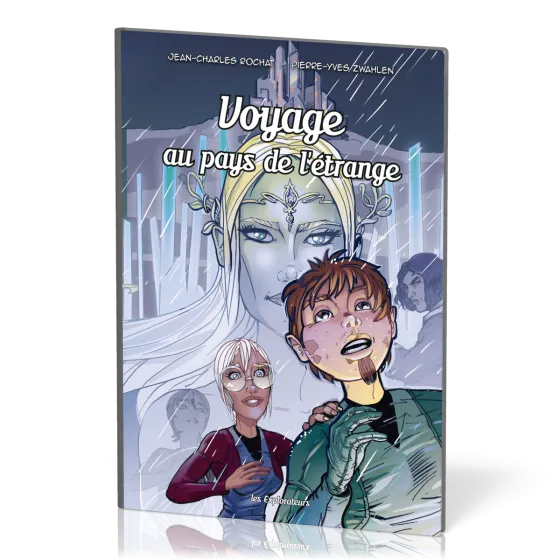Voyage au pays de l'étrange - Les explorateurs BD - Tome 7