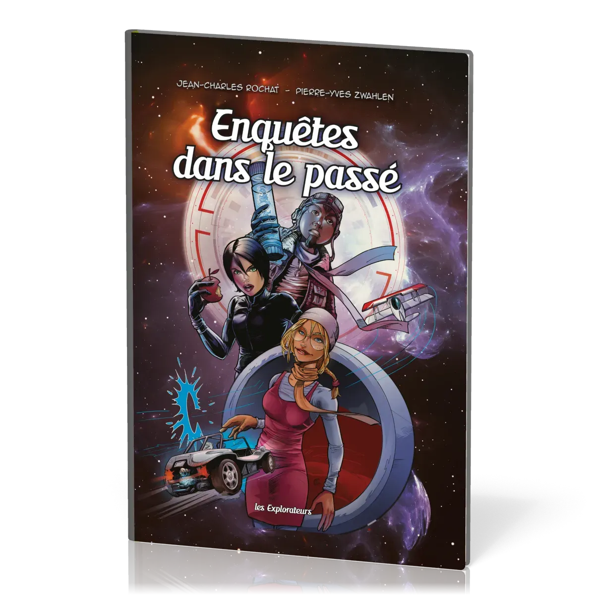 Enquêtes dans le passé - BD Les Explorateurs - Tome 1