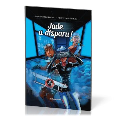 Jade a disparu - BD Les Explorateurs - Tome 2