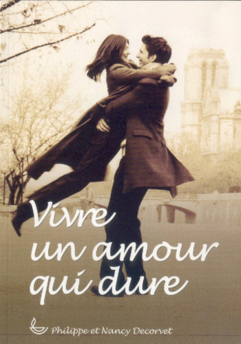 VIVRE UN AMOUR QUI DURE