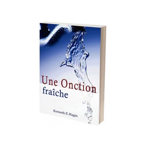 Une onction fraîche