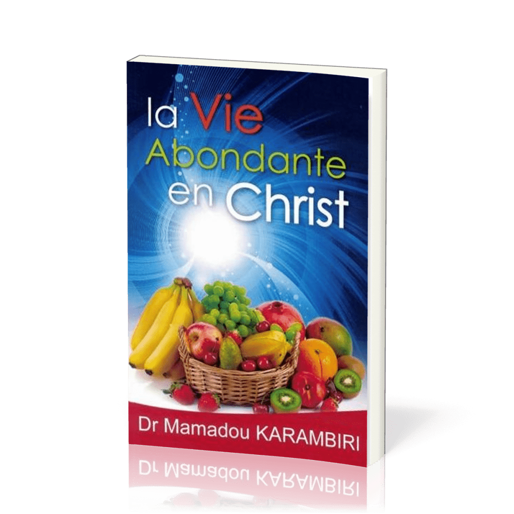 Vie abondante en Christ