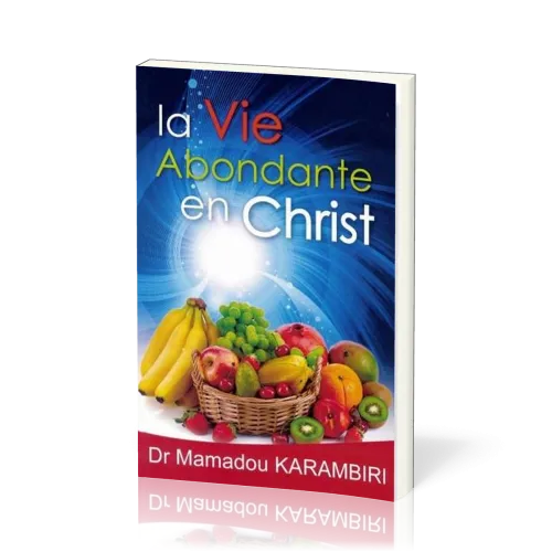 Vie abondante en Christ