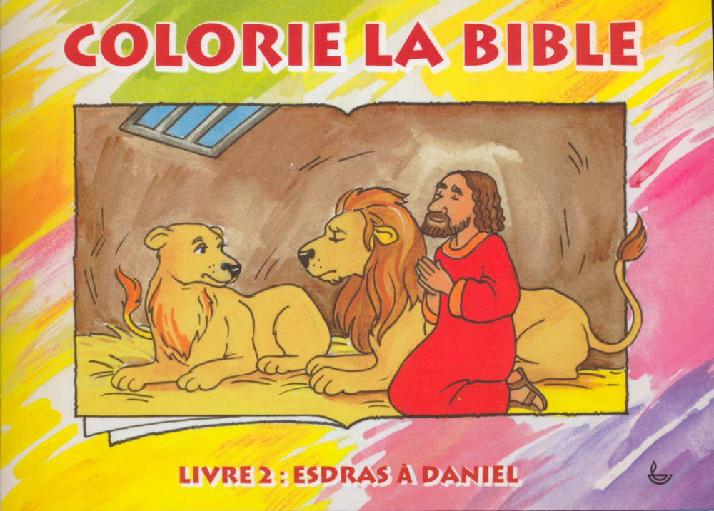 COLORIE LA BIBLE N°2 / ESDRAS - DANIEL