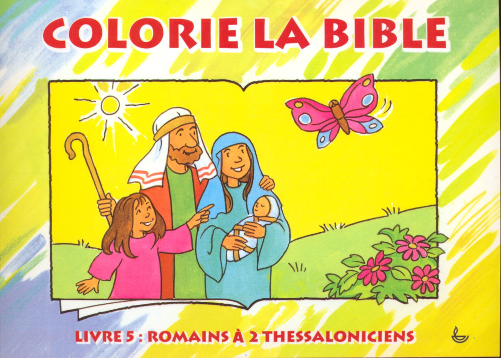 COLORIE LA BIBLE N°5 / ROMAINS - 2 THESSALONICIENS