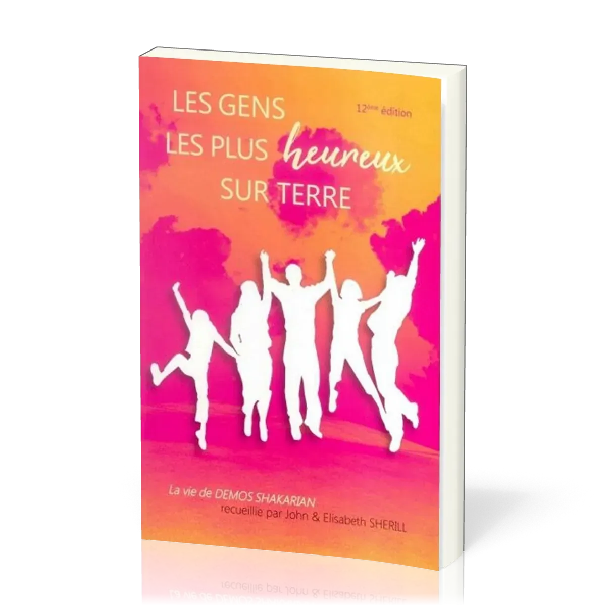 GENS LES PLUS HEUREUX SUR TERRE (LES)