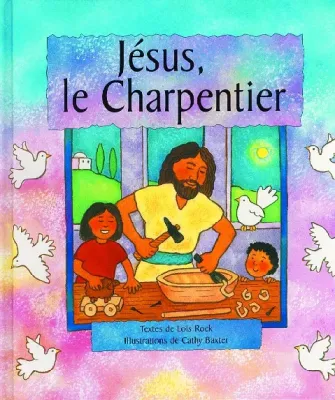 JESUS LE CHARPENTIER