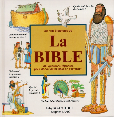 FAITS ETONNANTS DE LA BIBLE